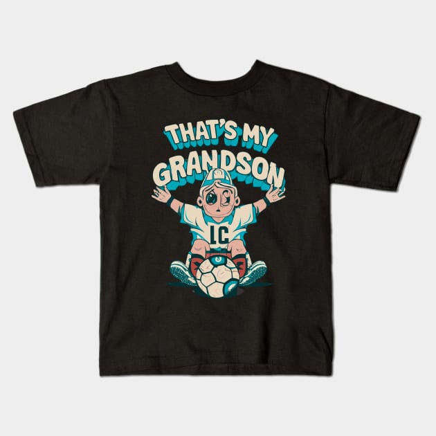 That's My Grandson Out There Funny Football Women Grandma Kids T-Shirt by CosmicCat